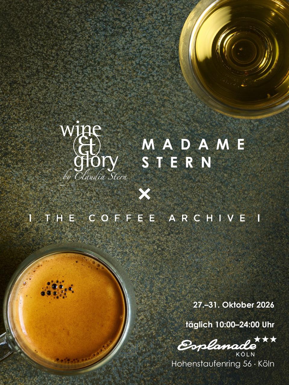 Plakat The Coffee Archive × Madame Stern, 27.–31. Oktober 2026, täglich 10–24 Uhr, Hotel Esplanade Köln